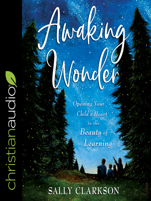 Title details for Awaking Wonder by Sally Clarkson - Available